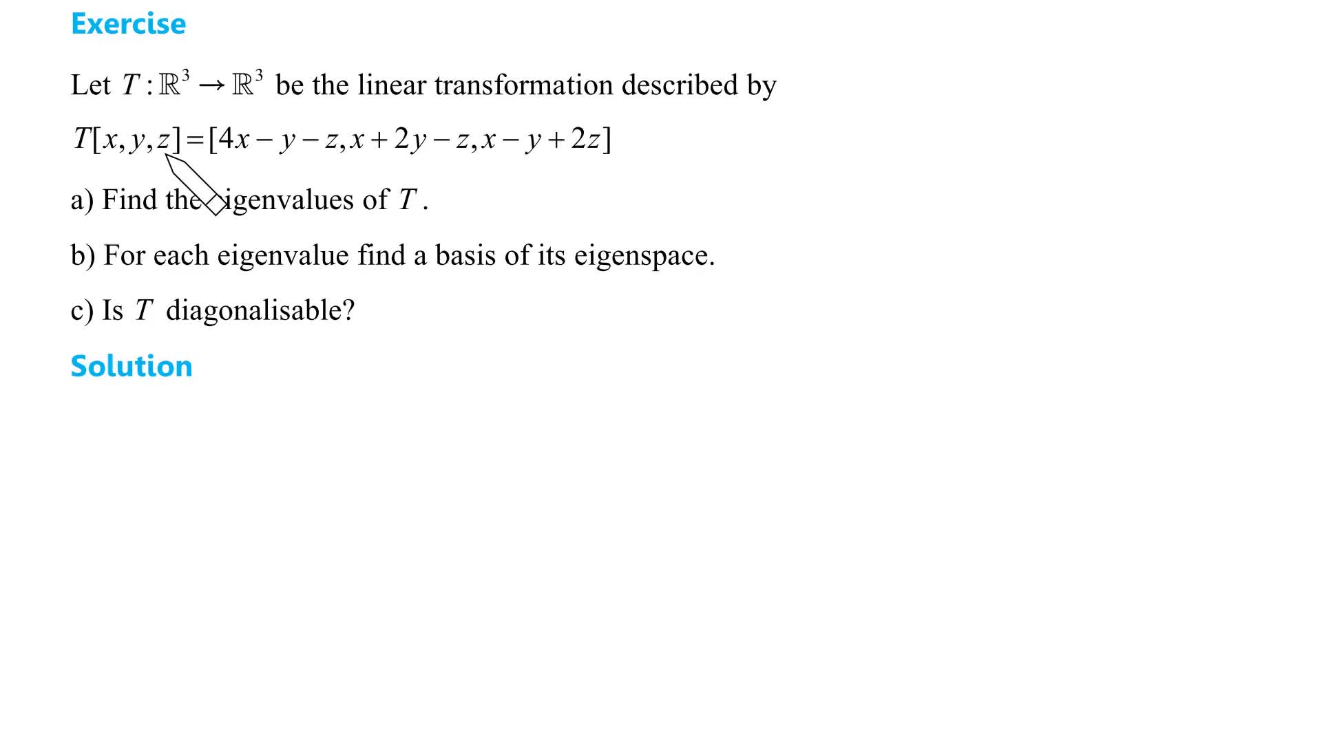 How can one find a basis for the eigenspace of a given matrix